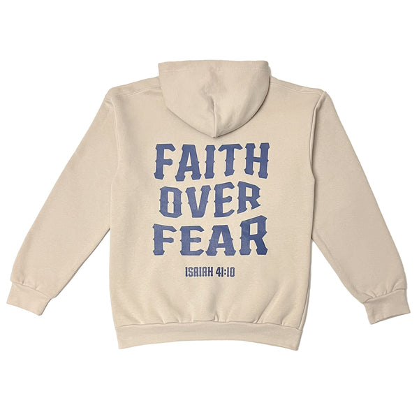 FAITH OVER FEAR HOODIE - BONE