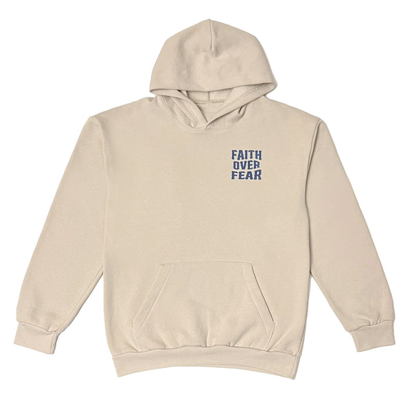 FAITH OVER FEAR HOODIE - BONE